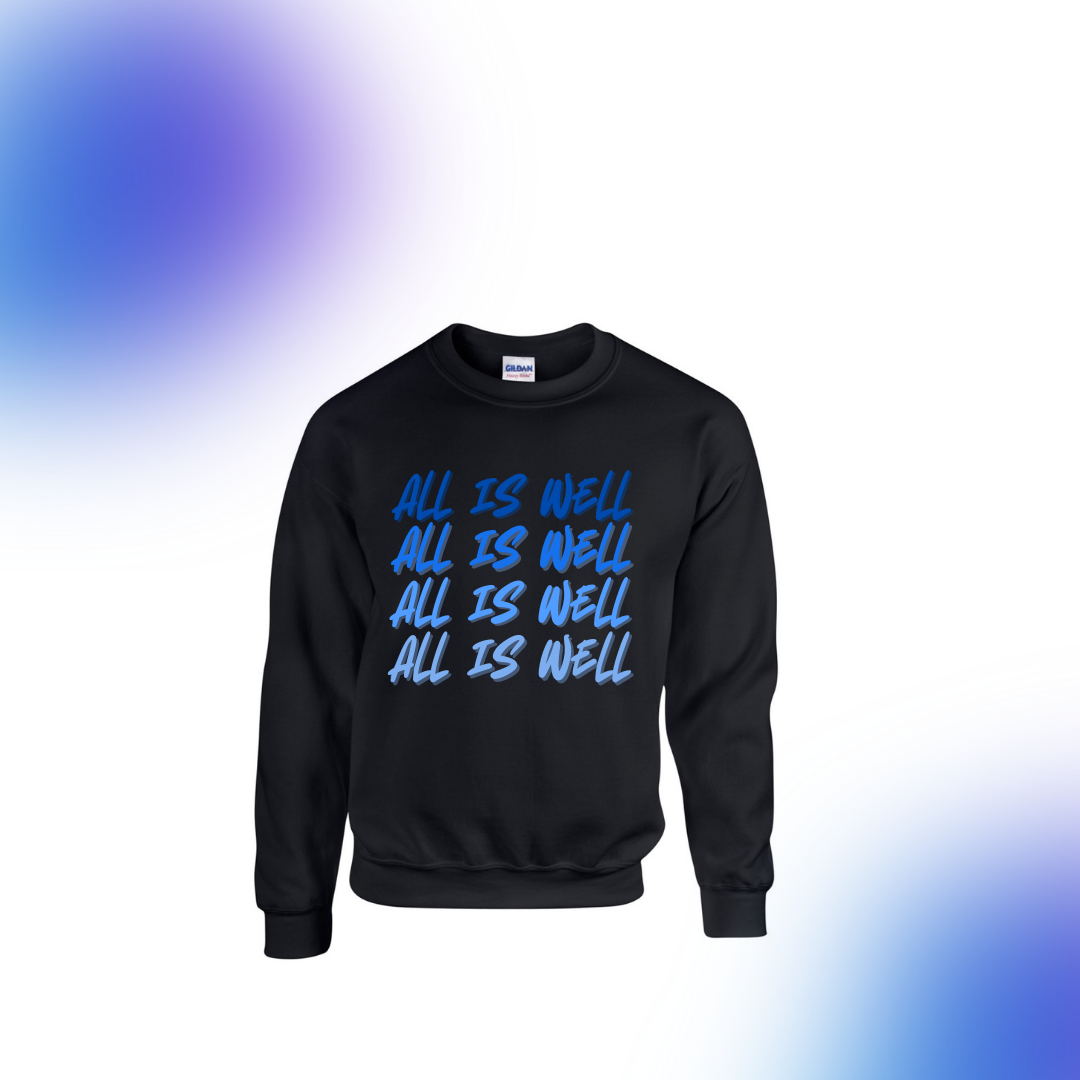 All is Well Sweatshirt✨
