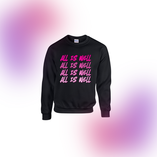 All is Well Sweatshirt✨
