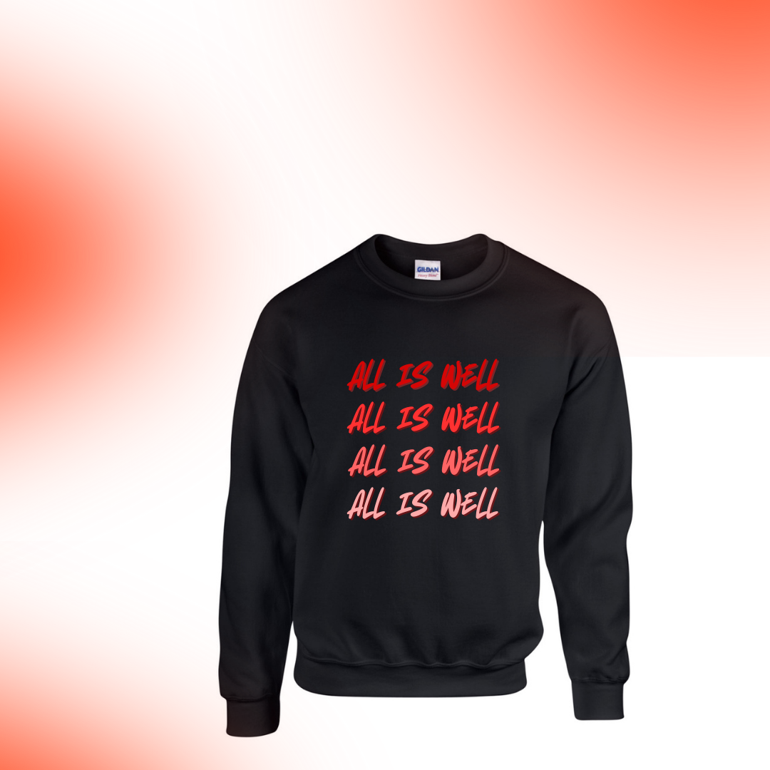 All is Well Sweatshirt✨