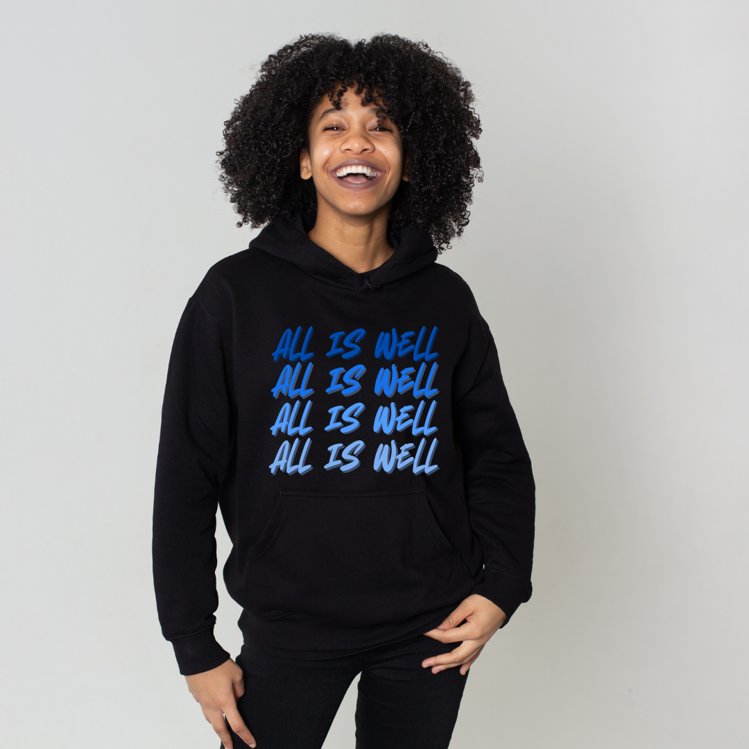 All is Well Hoodie✨