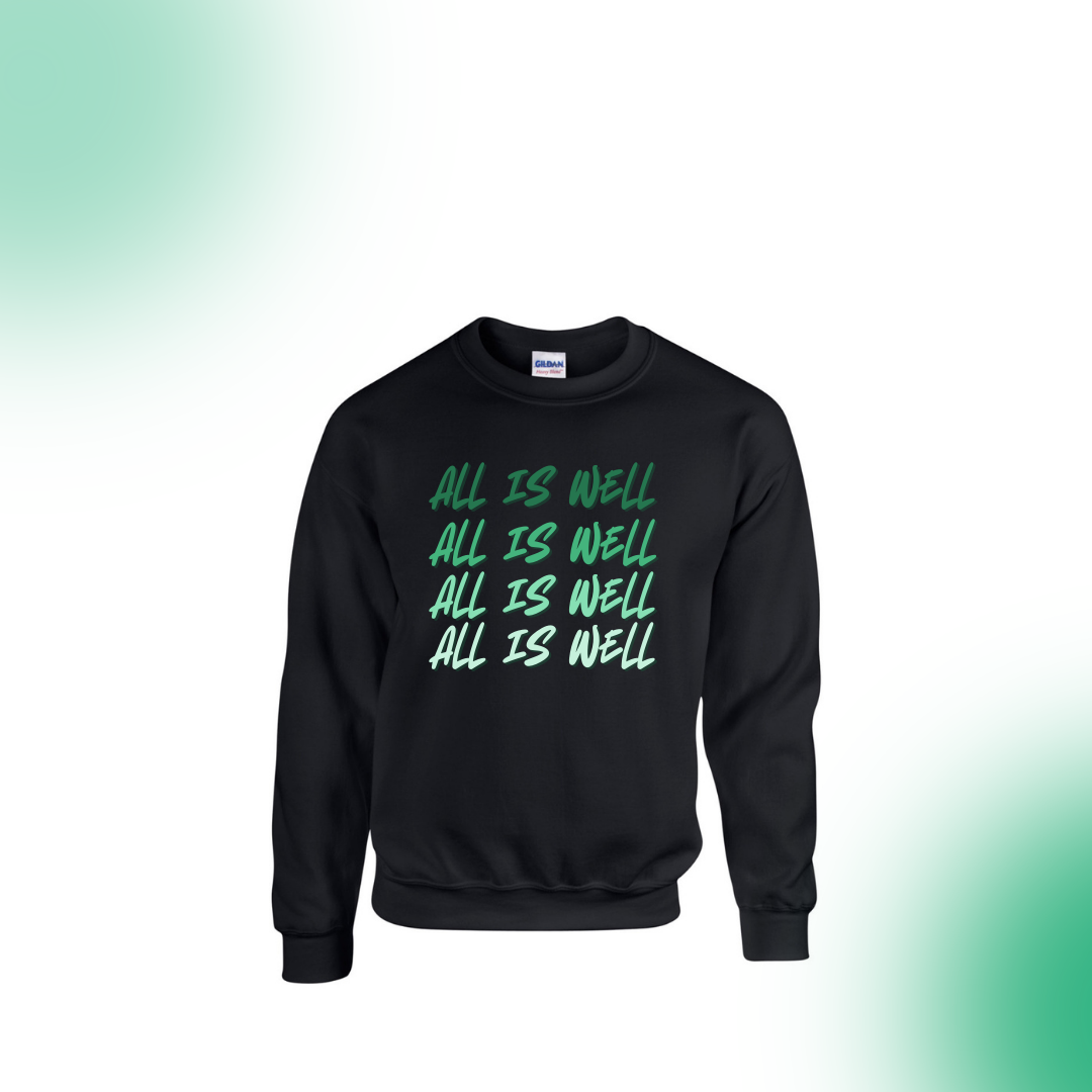 All is Well Sweatshirt✨