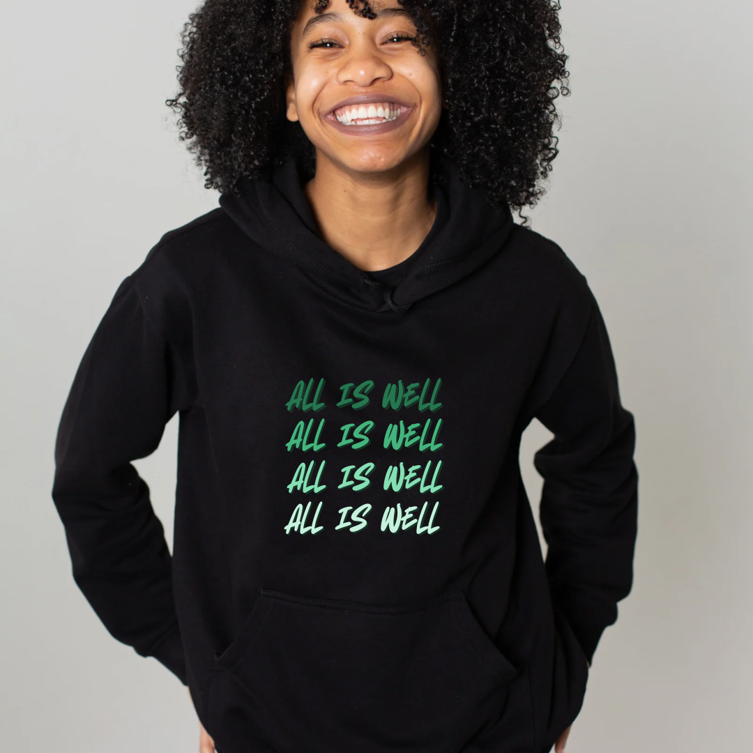 All is Well Hoodie✨