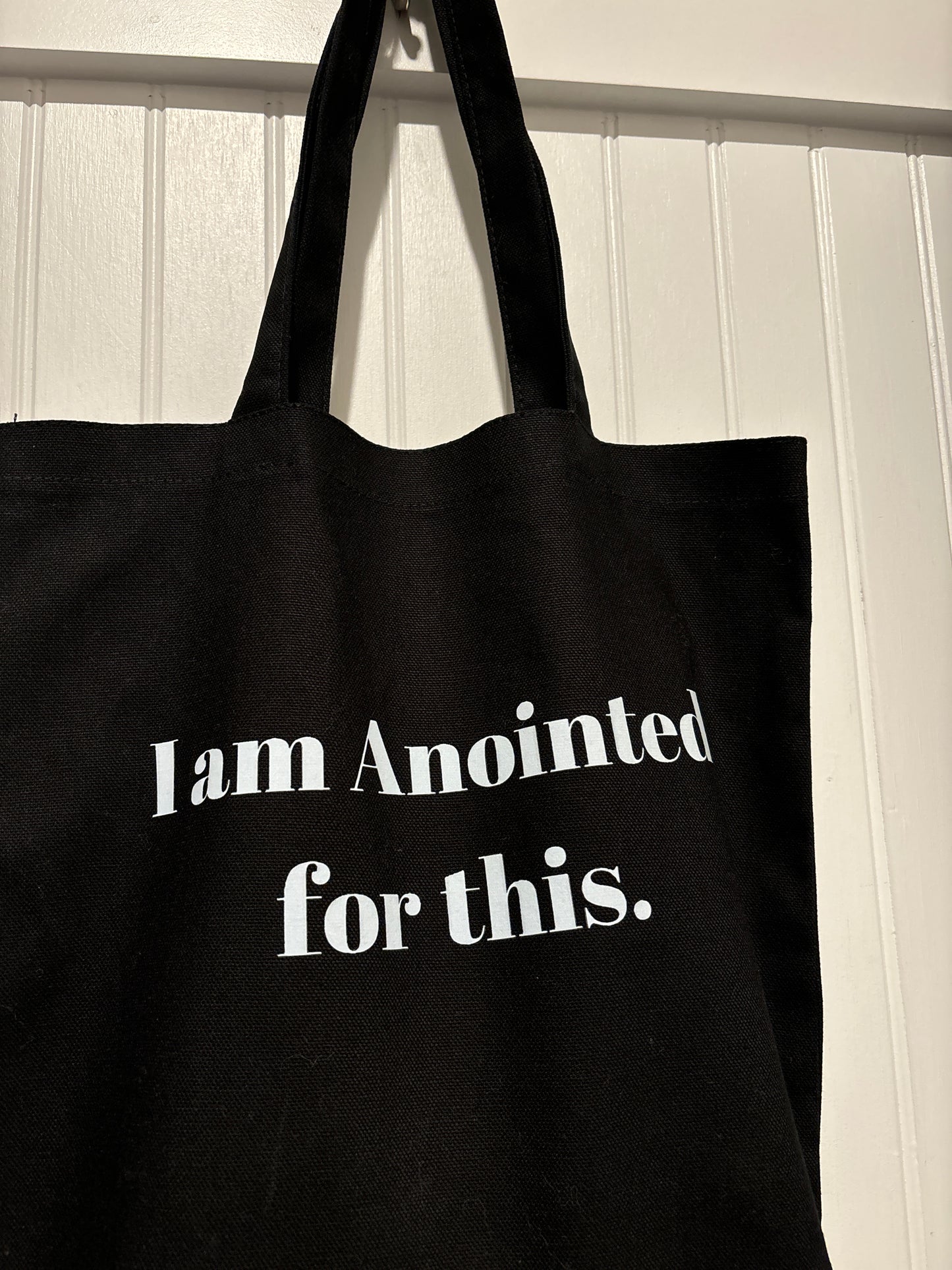 I am Anointed for This Tote