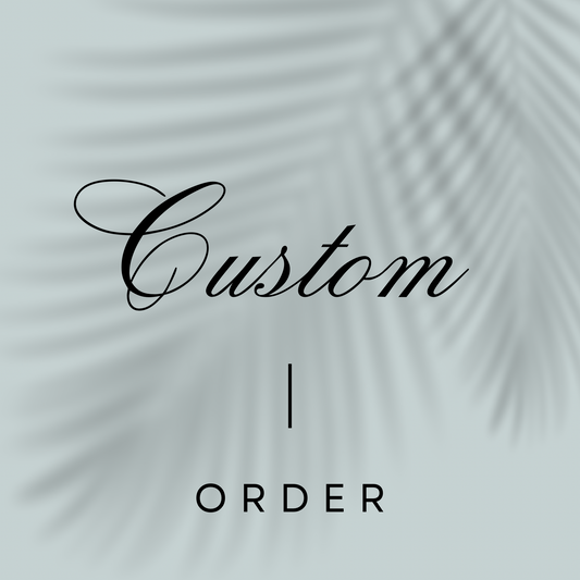 Custom Order